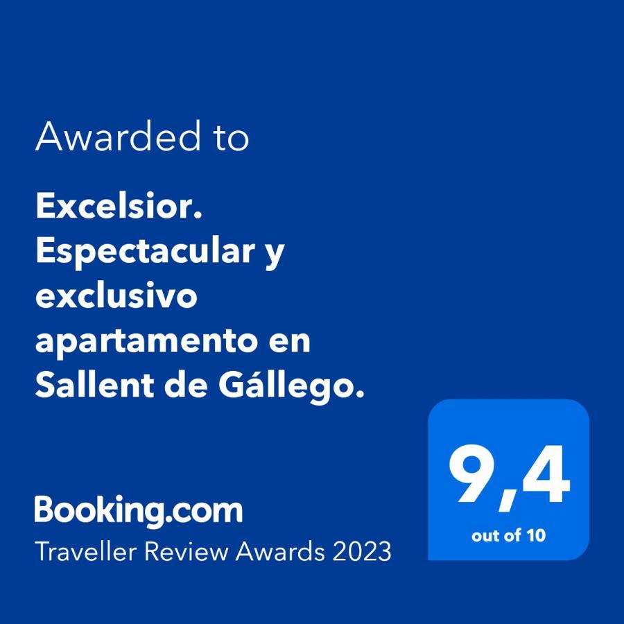 Excelsior. Espectacular Y Exclusivo Apartamento En Sallent De Gallego. מראה חיצוני תמונה